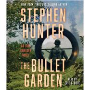 The Bullet Garden An Earl Swagger Novel