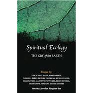 Spiritual Ecology The Cry of the Earth