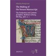 The Making of the Vernon Manuscript