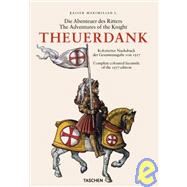 Emperor Maximilian I : The Adventures of the Knight Theuerdank