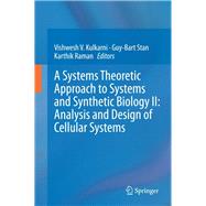 A Systems Theoretic Approach to Systems and Synthetic Biology II