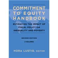 Commitment to Equity Handbook  Estimating the Impact of Fiscal Policy on Inequality and Poverty