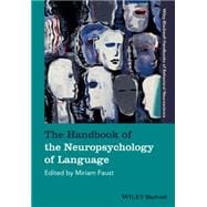 The Handbook of the Neuropsychology of Language