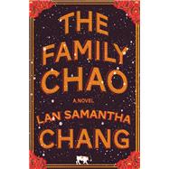 The Family Chao A Novel