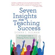 Seven Insights for Teaching Success