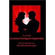 Es Geschah an Einem Freitag Im September