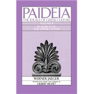 Paideia: The Ideals of Greek Culture Volume II: In Search of the Divine Center