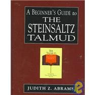A Beginner's Guide to the Steinsaltz Talmud