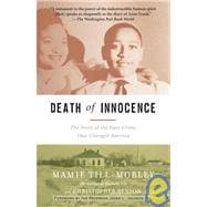 Death of Innocence The Story of the Hate Crime That Changed America