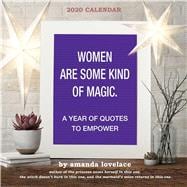 Women Are Some Kind of Magic 2020 Calendar