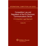 Competition Law Regulation in the EU Electronic Communications Sector
