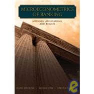 Microeconometrics of Banking Methods, Applications, and Results