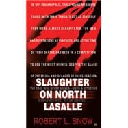 Slaughter on North Lasalle