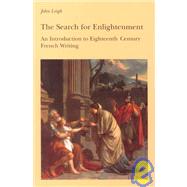 The Search for Enlightenment An Introduction to Eighteenth-Century French Writing