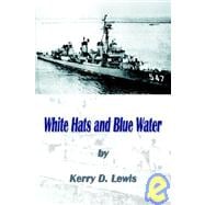 White Hats and Blue Water