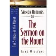 Sermon Outlines on the Sermon on the Mount