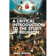 A Critical Introduction to the Study of Religion