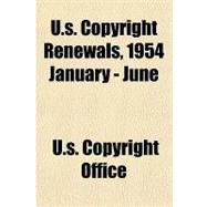 U.s. Copyright Renewals, 1954 January - June
