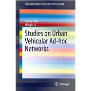 Studies on Urban Vehicular Ad-hoc Networks