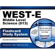 West-e Middle Level Science 013 Flashcard Study System