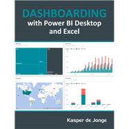 Dashboarding and Reporting With Power Bi Desktop and Excel