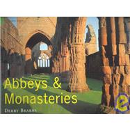 Abbeys and Monasteries