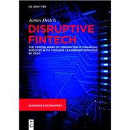 Disruptive Fintech