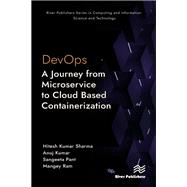 DevOps: A Journey from Microservice to Cloud Based Containerization