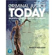 Criminal Justice Today [Rental Edition],9780137910472