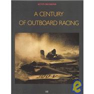 A Century of Outboard Racing