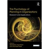 The Psychology of Planning in Organizations: Research and Applications