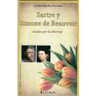 Sartre y Simone De Beauvoir / Sartre and Simone de Beauvoir
