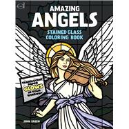 Amazing Angels Stained Glass Coloring Book