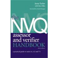 The NVQ Assessor and Verifier Handbook