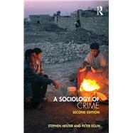 A Sociology of Crime: Second edition