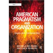 American Pragmatism and Organization