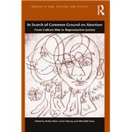 In Search of Common Ground on Abortion