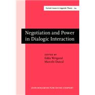 Negotion and Power in Dialogic Interaction