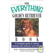 The Everything Golden Retriever Book