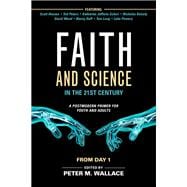Faith and Science in the 21st Century