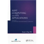 Soft Computing and Its Applications: Volumes One and Two