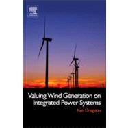 Valuing Wind Generation on Integrated Power Systems