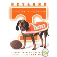 Neyland : Life of a Stadium