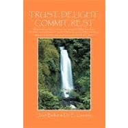 Trust, Delight, Commit, Rest : Why has God not answered our prayers? Why does God forsake us in our times of need? These are some of the questions that we sometimes ask as we face a world full of Chaos