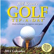 Bill Kroen's Golf Tip-a-Day 2014 Calendar