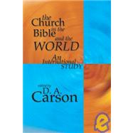 The Church in the Bible and the World: An International Study