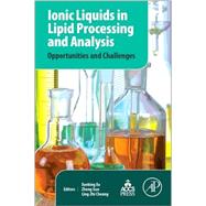 Ionic Liquids in Lipid Processing and Analysis