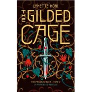 The Prison Healer - tome 2 - The Gilded Cage
