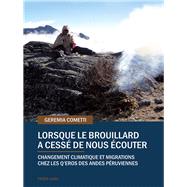Lorsque Le Brouillard a Cessé De Nous Écouter