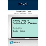 Public Speaking: An Audience-Centered Approach -- Revel Access Code